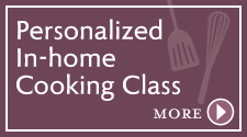 personalized in-home cooking class