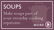 Soup - make soup part of your everyday cooking repetoire