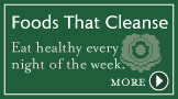 Foods That Cleanse - Weeknight Meals